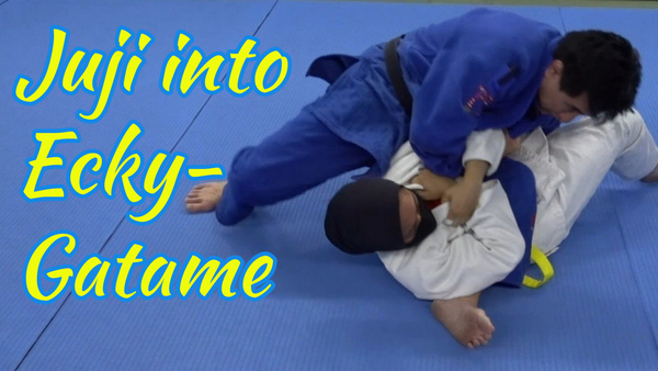 Juji into Ecky-Gatame