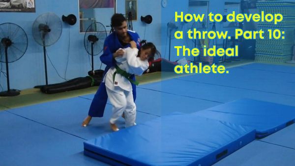 How to develop a throw. Part 10: The ideal athlete.