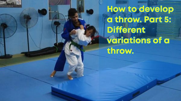 How to develop a throw. Part 5: Different variations of a throw.
