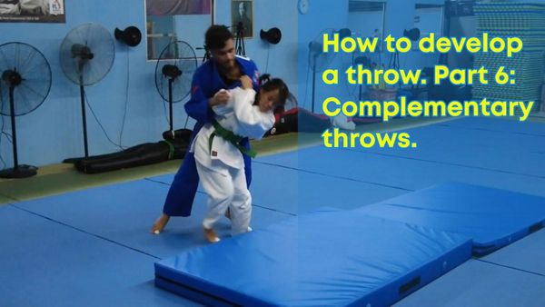 How to develop a throw. Part 6: Complementary throws.