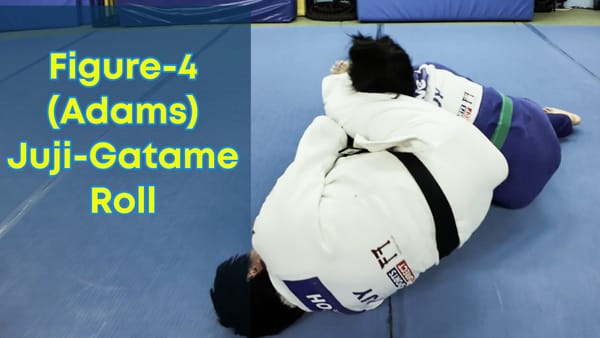 Figure-4 (Adams) Juji-Gatame Roll